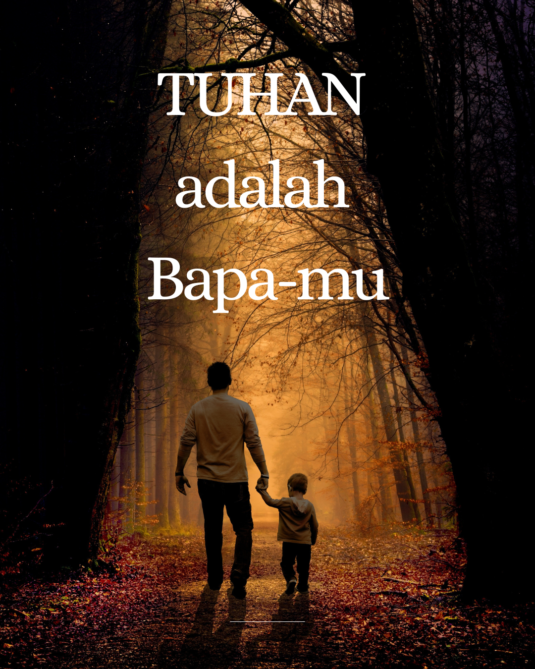 TUHAN adalah Bapa-mu